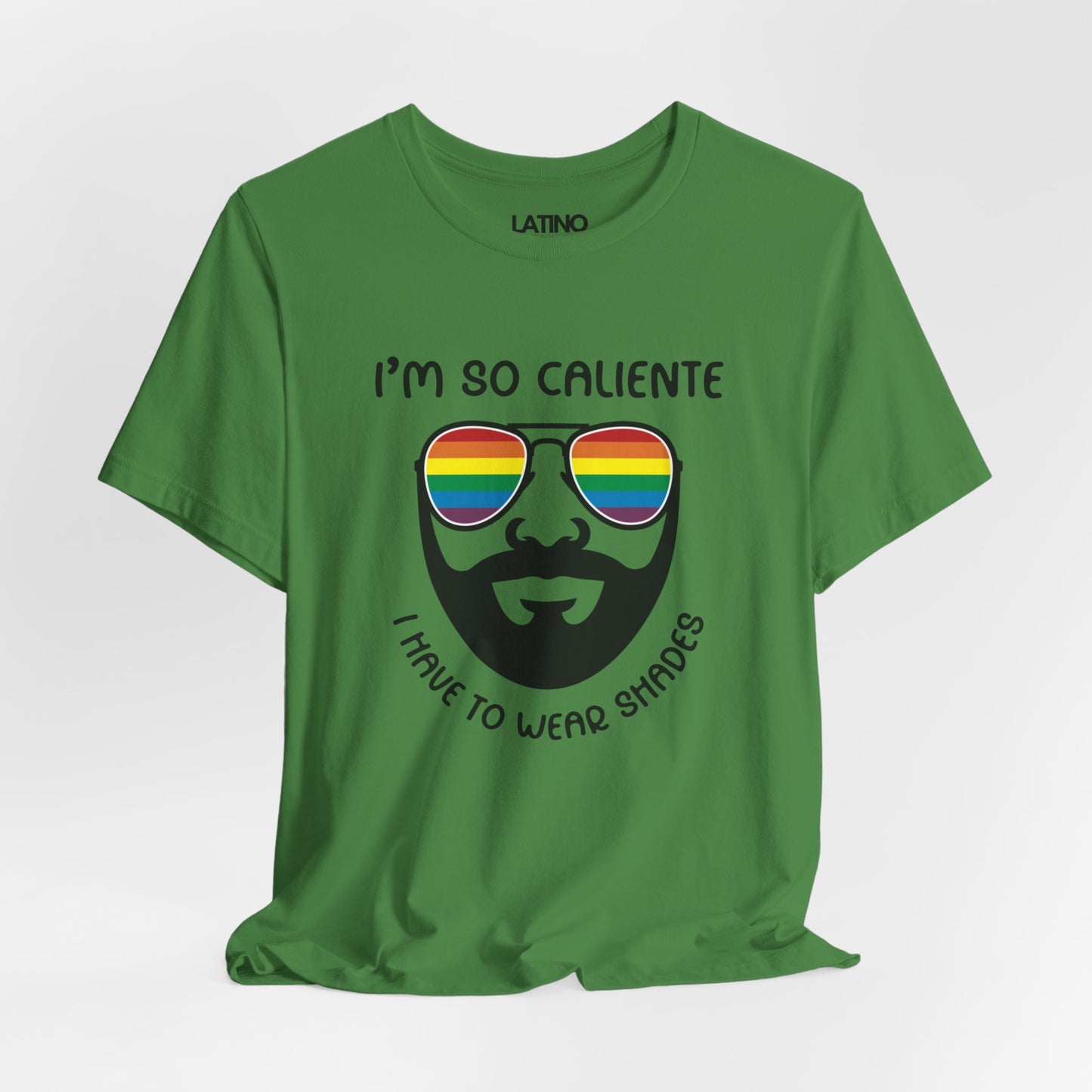 I'm So Caliente Rainbow Shades T-Shirt