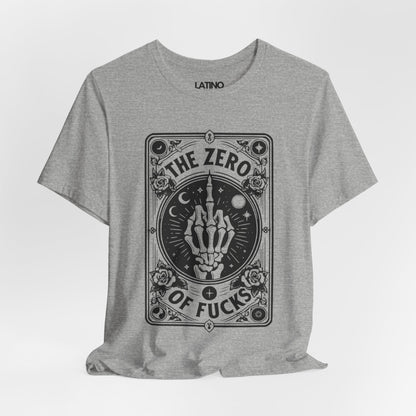 "The Zero of F*cks Tarot Card" T-Shirt