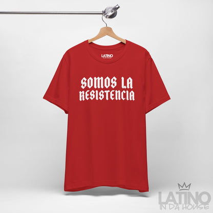 “La Resistencia” T-Shirt | Latino Power