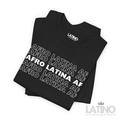 "Afro Latina AF" T-Shirt | Latina Tee