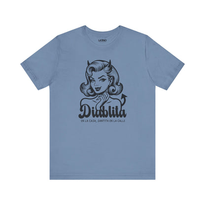 "Diablita en la Casa, Santita en la Calle" T-Shirt