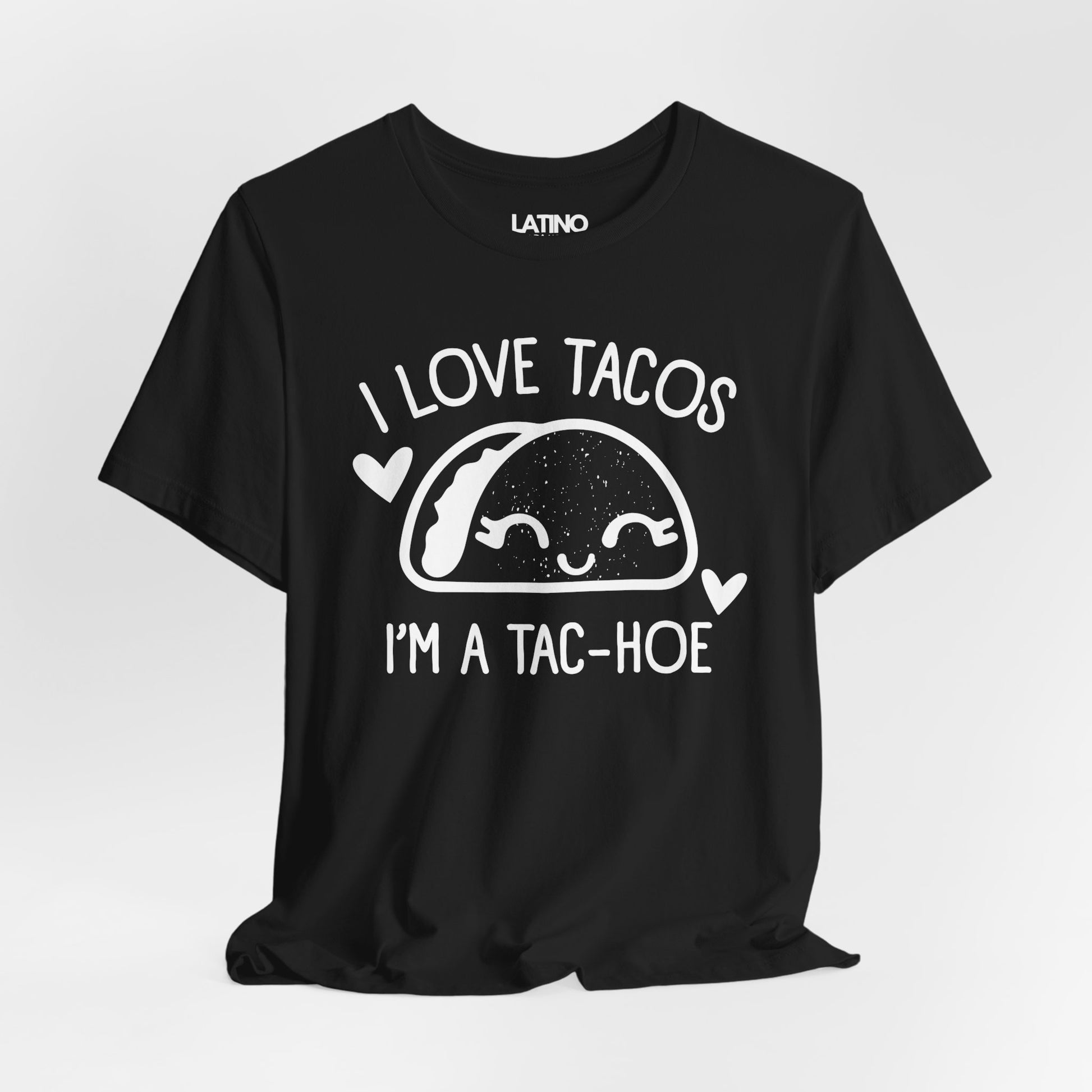 I Love Tacos  I’m A Taco-Hoe Black and White T-Shirt