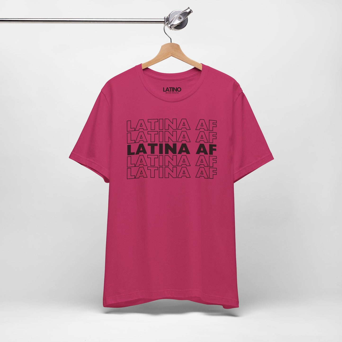 "Latina AF" T-Shirt | Latina Power Tee