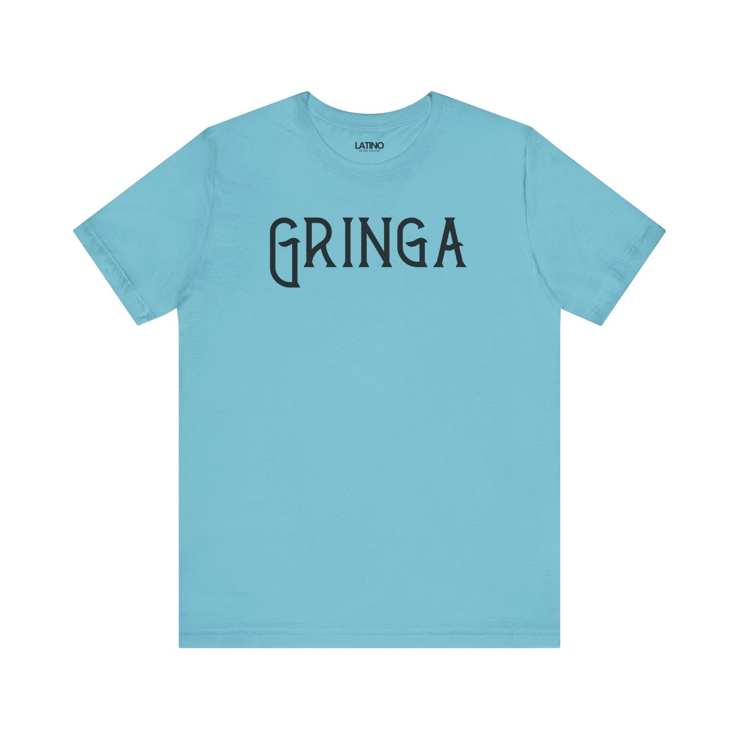 "Gringa" T-Shirt