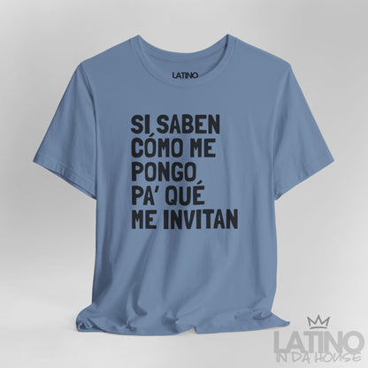 “Si Saben Cómo Me Pongo” T-Shirt | XMas Tee