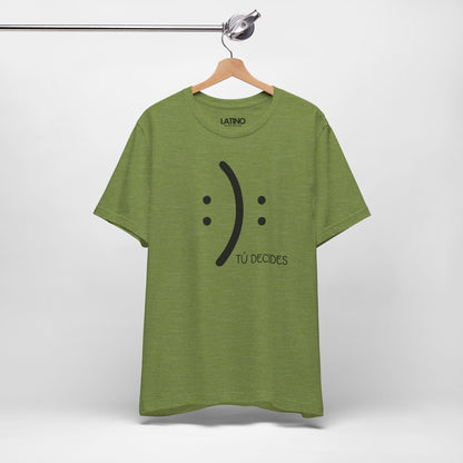 “Tú Decides” T-Shirt | Choose Your Vibe