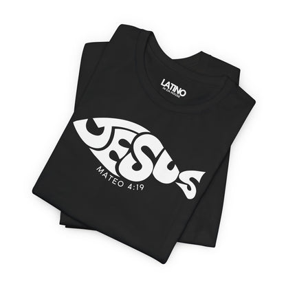 “Jesús” Fish T-Shirt | Mateo 4:19 Faith Tee
