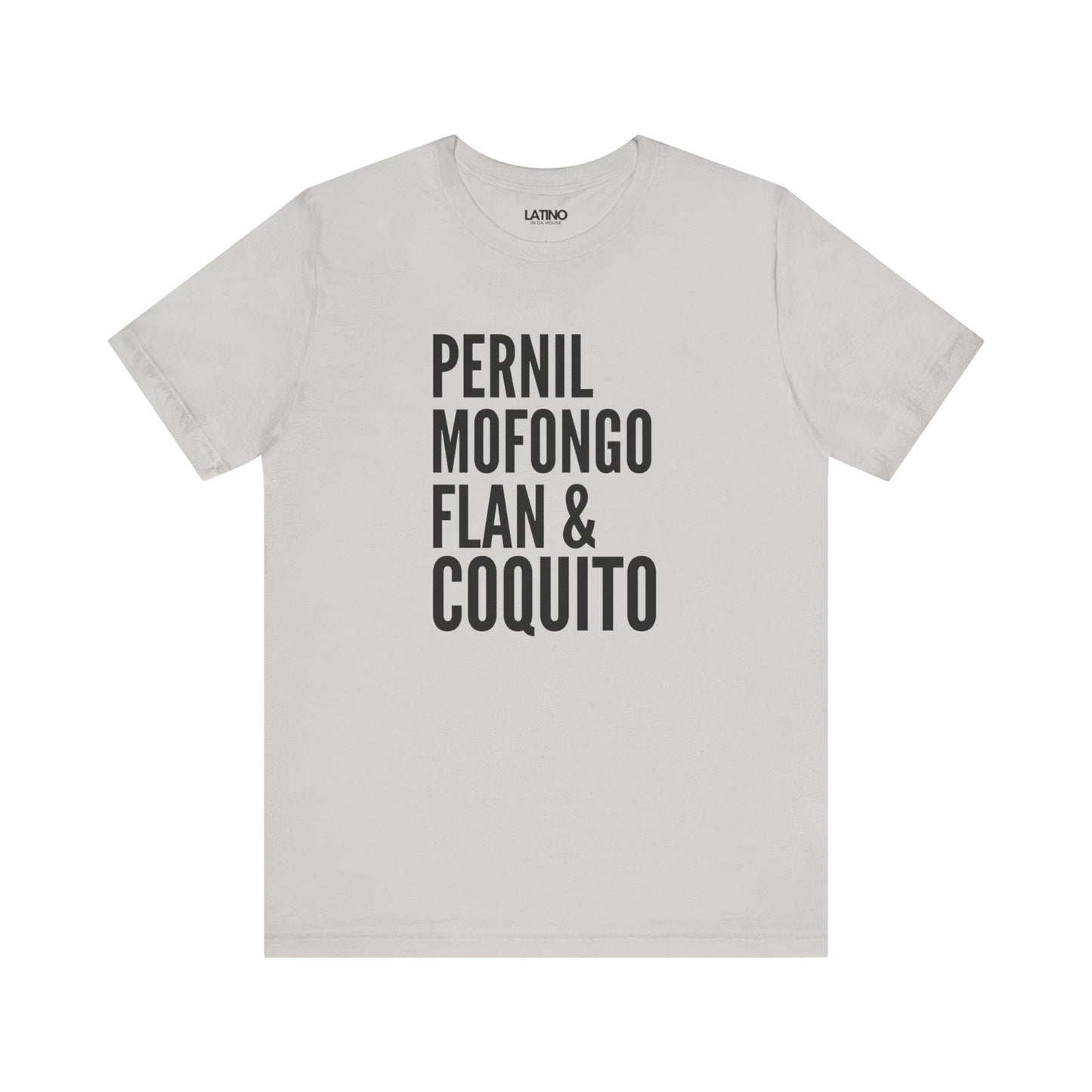 Pernil, Mofongo, Flan & Coquito T-Shirt