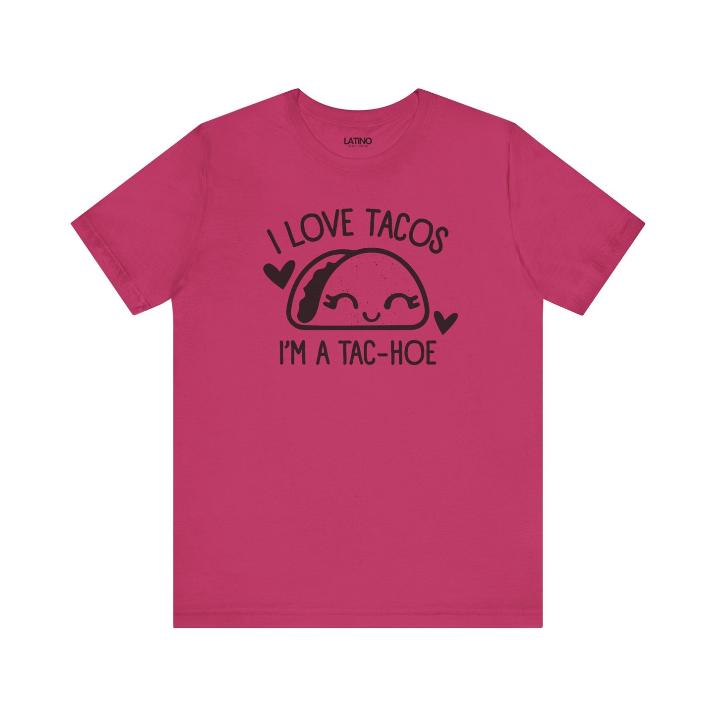 "I'm A Taco-Hoe" T-Shirt | Taco Tee