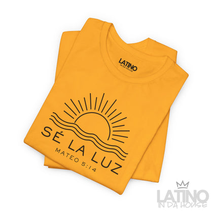 “Sé La Luz” T-Shirt | Mateo 5:14 Faith Tee