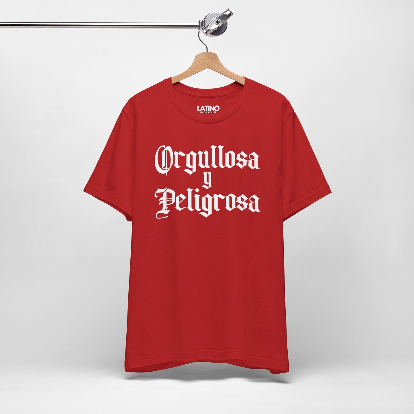 “Orgullosa y Peligrosa” T-Shirt | Latina Power
