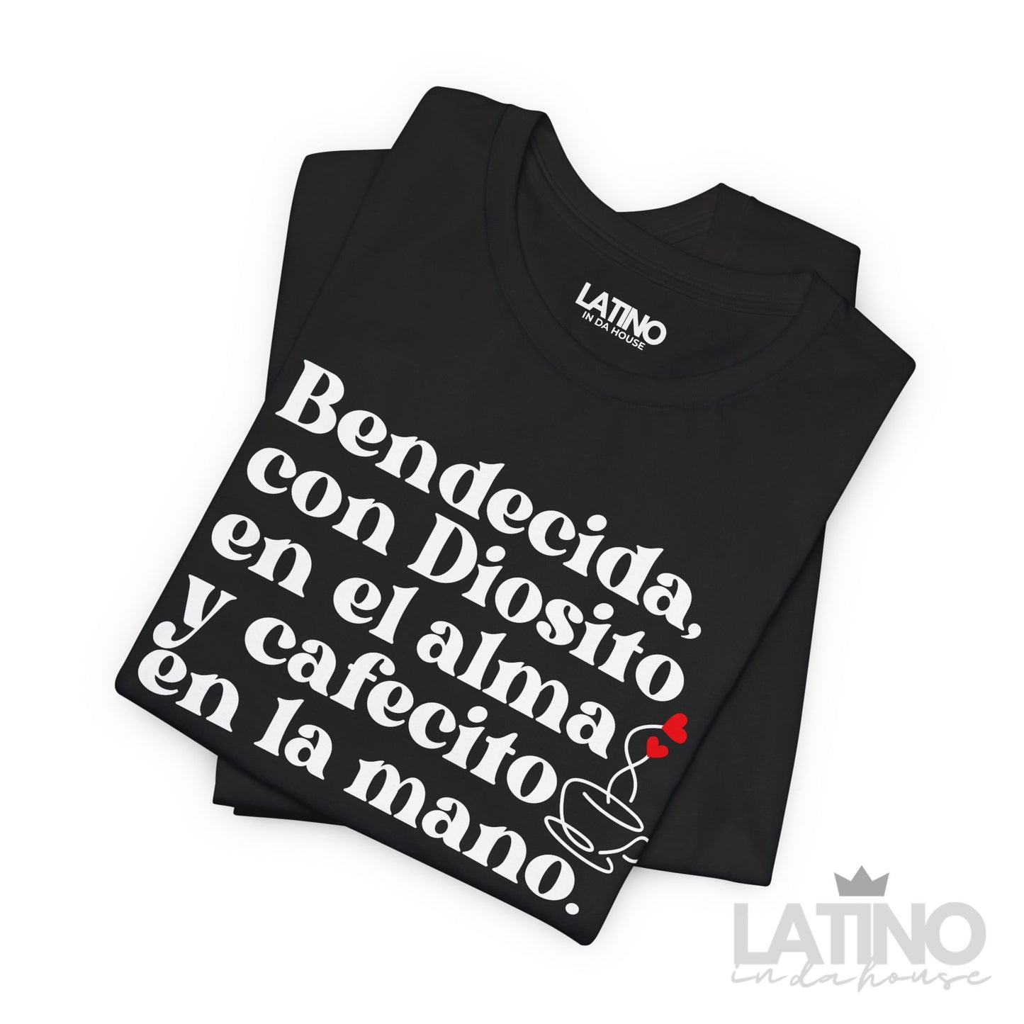 "Bendecida con Diosito y Cafecito" T-Shirt