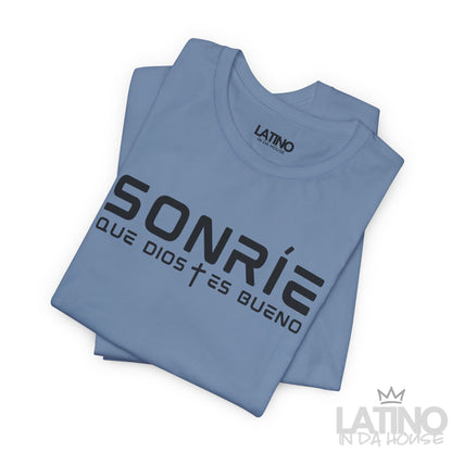 “Sonríe Que Dios Es Bueno” Faith T-Shirt