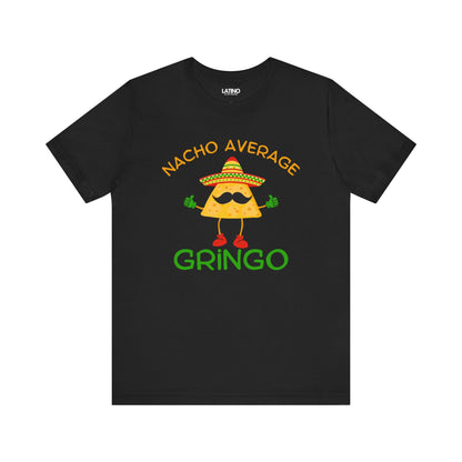 Nacho Average Gringo T-Shirt