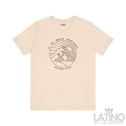 “La Fe Mueve Montañas” T-Shirt | Faith