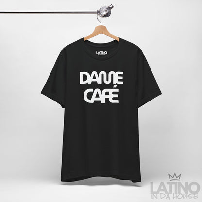 “Dame Café” T-Shirt | Café Vibes Tee