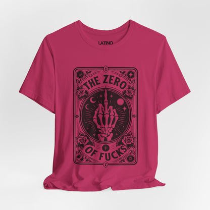 "The Zero of F*cks Tarot Card" T-Shirt