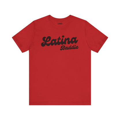 "Latina Baddie" T-Shirt