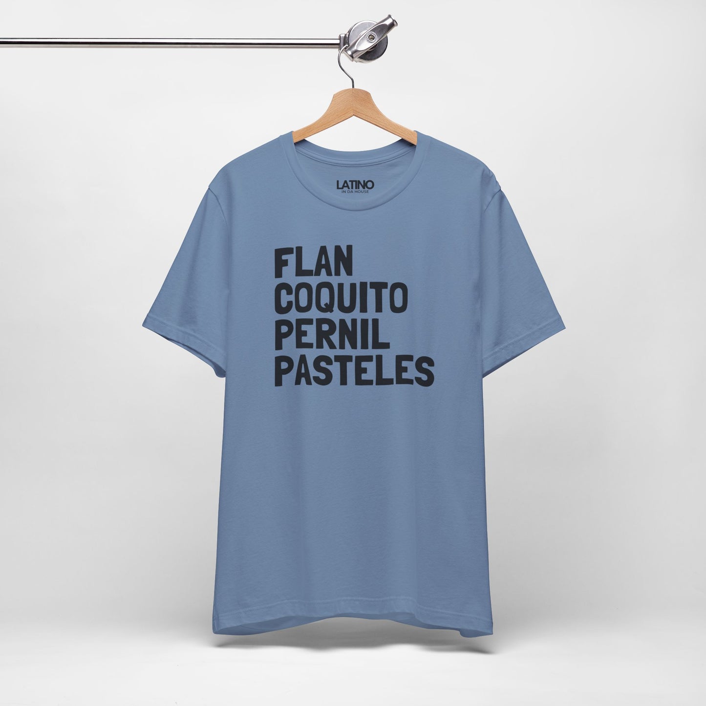 “Flan Coquito Pernil Pasteles” T-Shirt