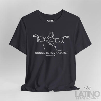 "Nunca Te Rechazaré" T-Shirt | Faith Tee