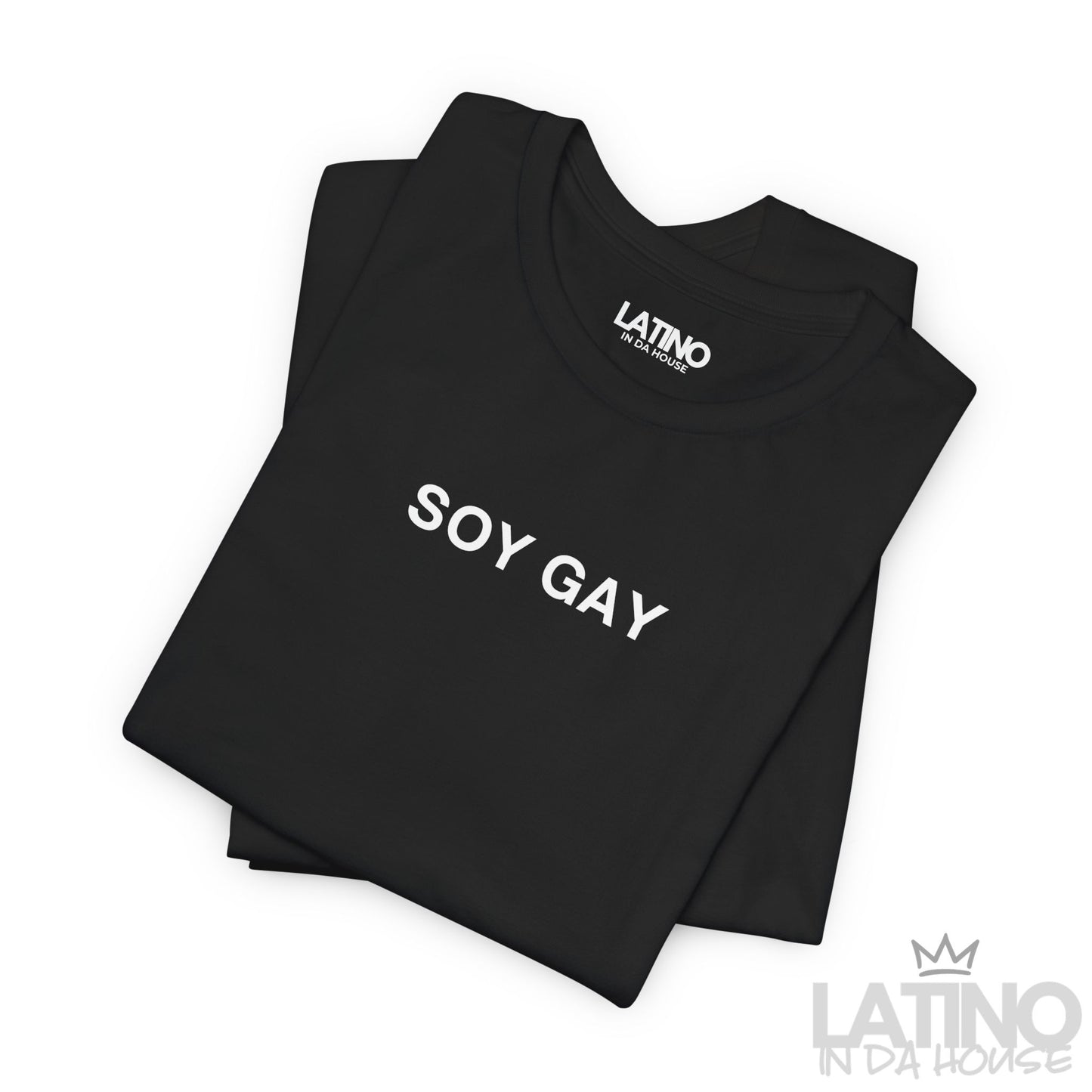“SOY GAY” T-Shirt | Latino Pride Tee