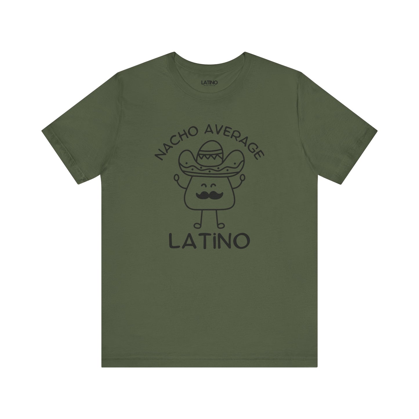 Nacho Average Latino T-Shirt