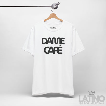 “Dame Café” T-Shirt | Café Vibes Tee