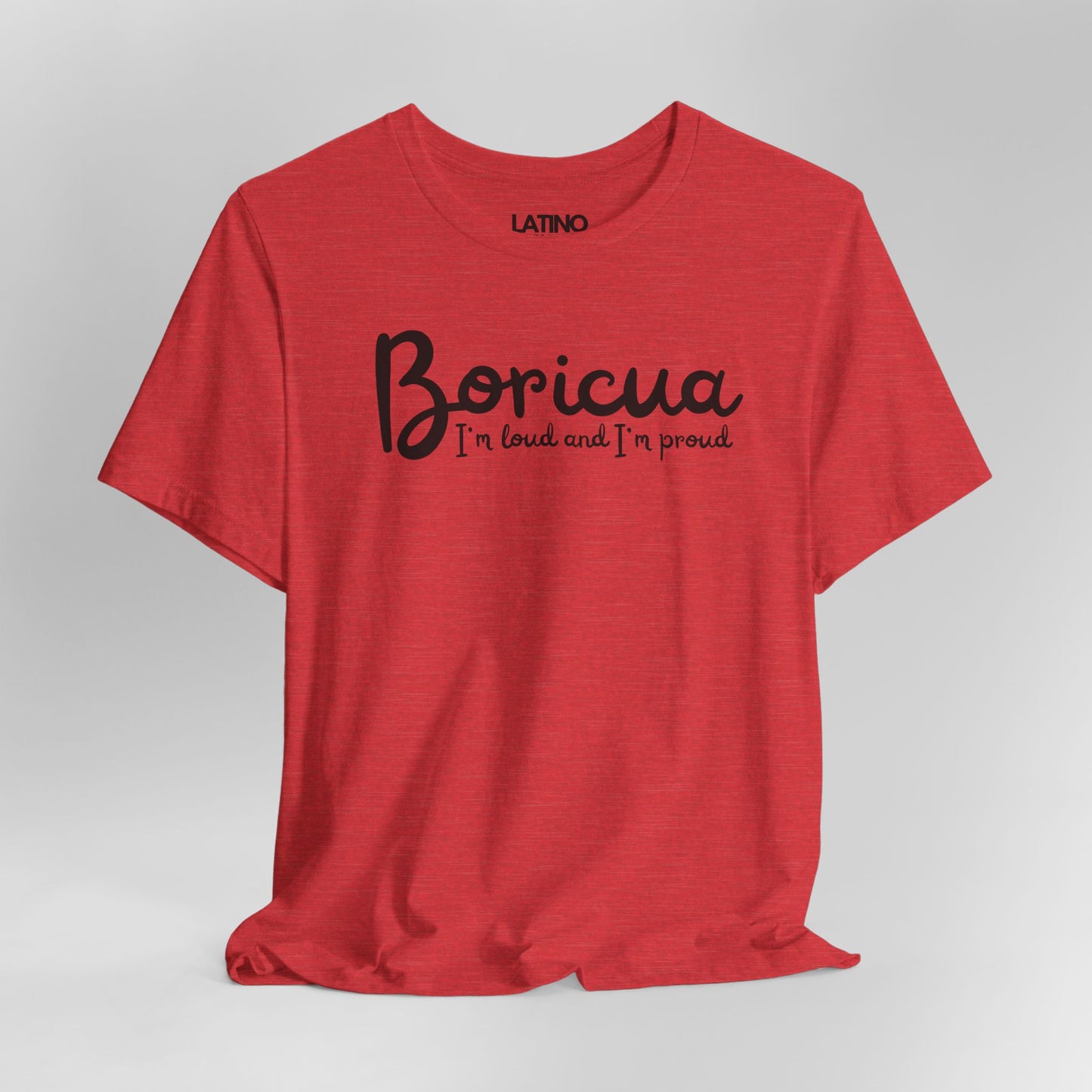 “Boricua Loud & Proud” T-Shirt | Boricua Tee