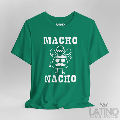 “Macho Nacho” T-Shirt | Taco Tee