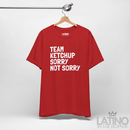 “Team Ketchup” T-Shirt | Latino XMas Tee