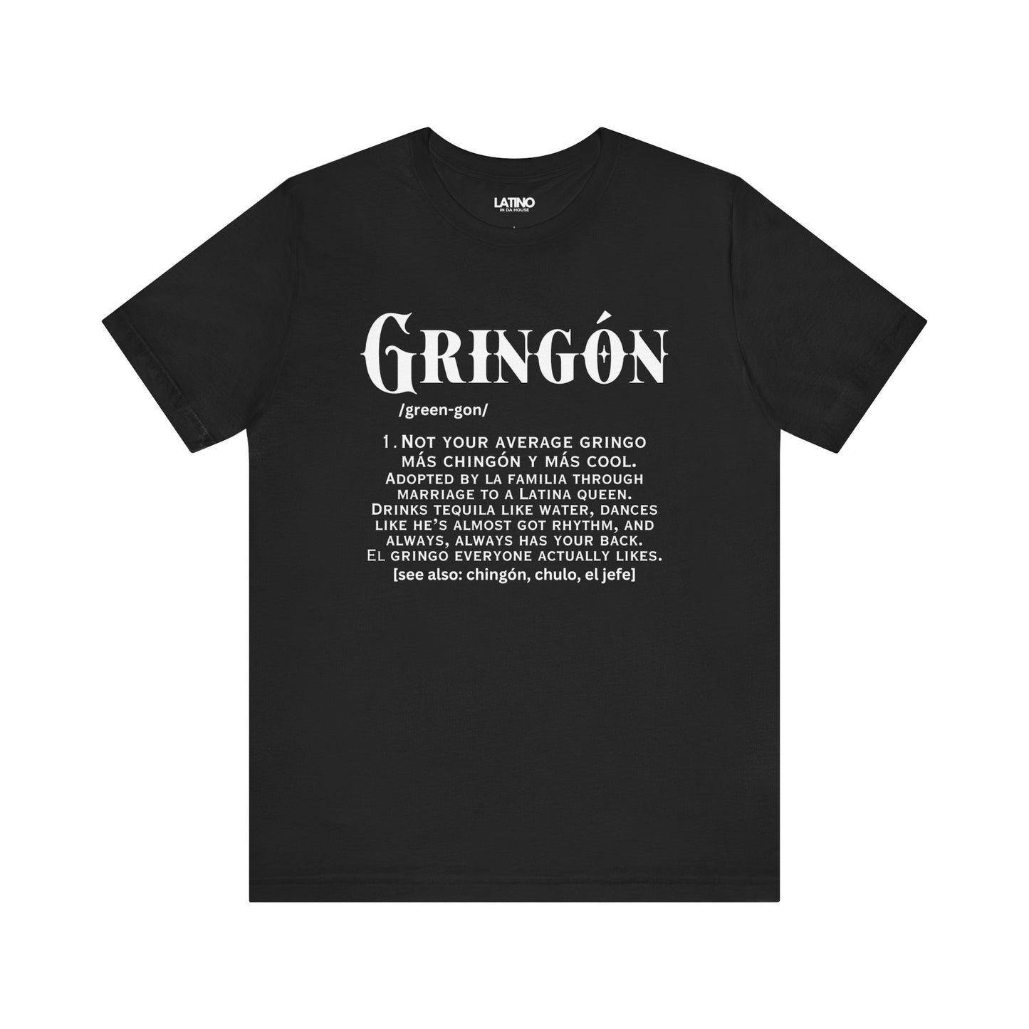 Gringón Definition | Gringo T-Shirt