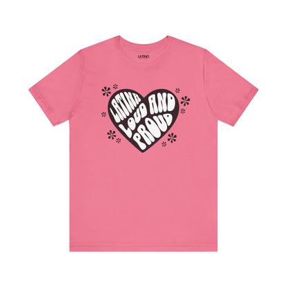 "Latina Loud and Proud" Retro Heart T-Shirt