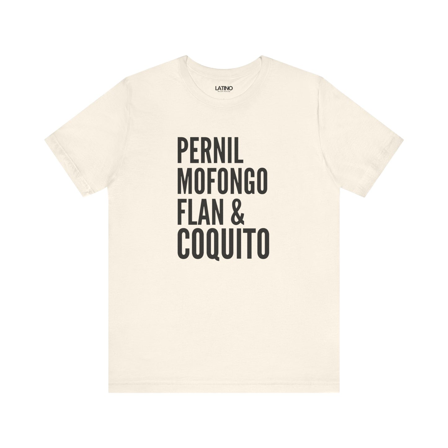 Pernil, Mofongo, Flan & Coquito T-Shirt