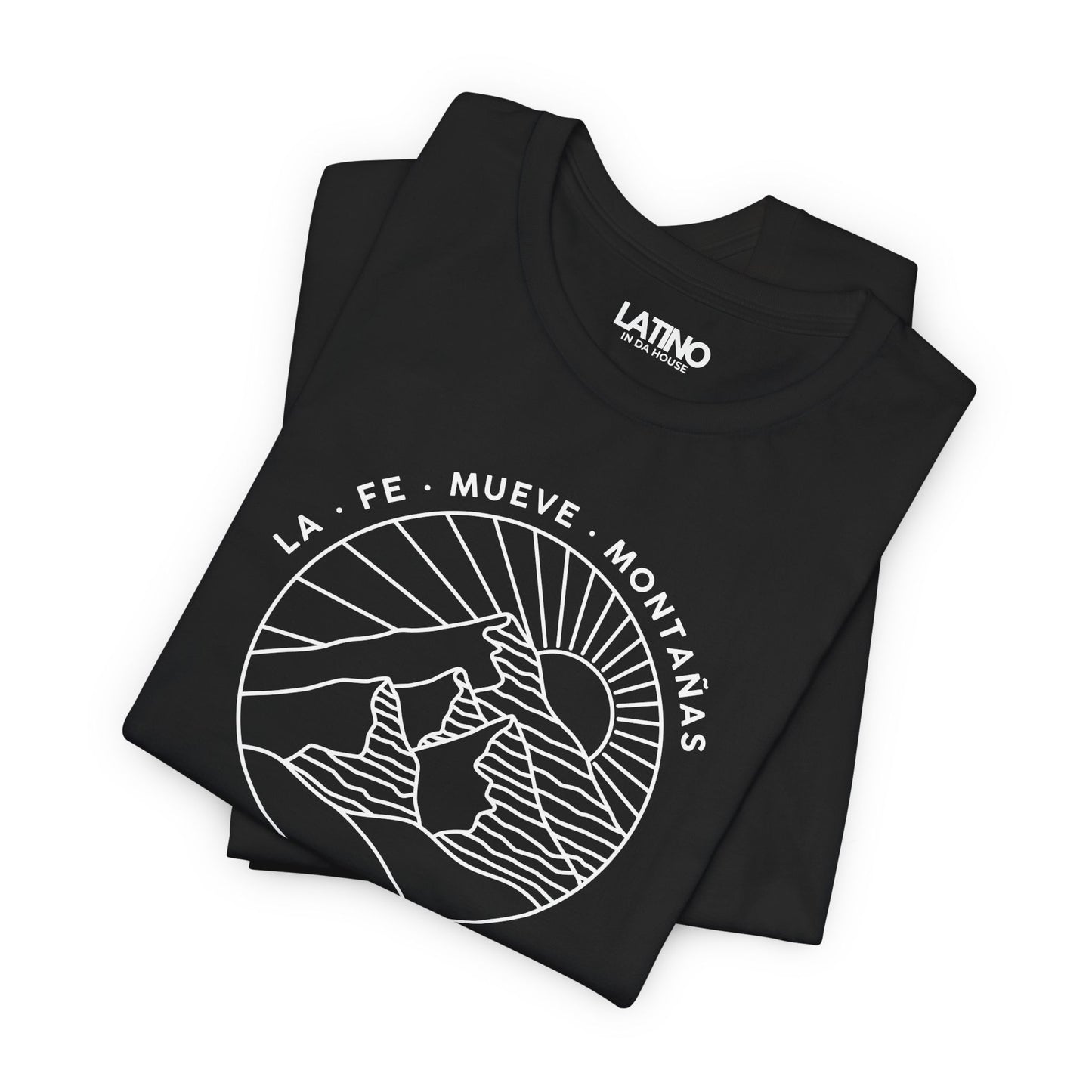 “La Fe Mueve Montañas” T-Shirt | Faith