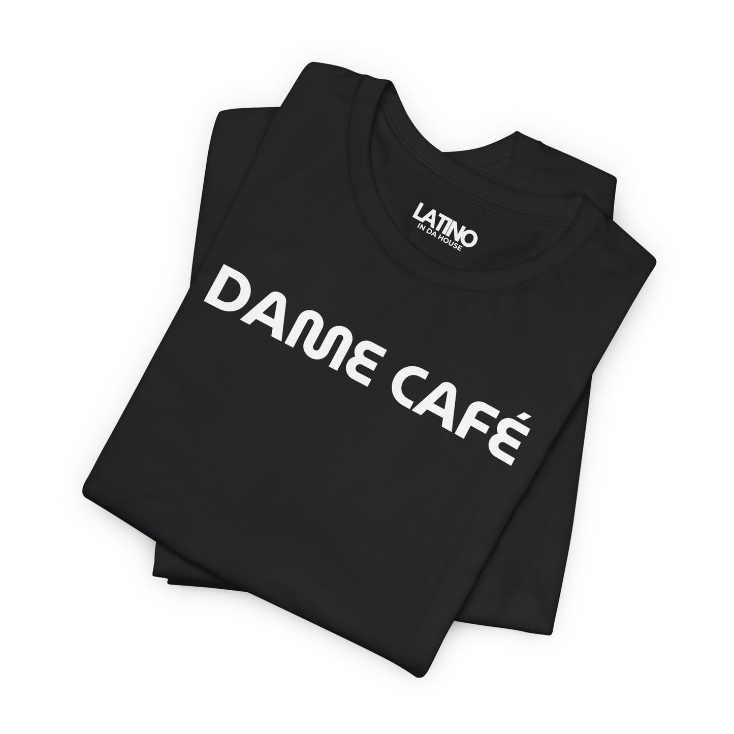 “Dame Café” T-Shirt | Café Vibes Tee