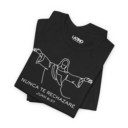 "Nunca Te Rechazaré" T-Shirt | Faith Tee