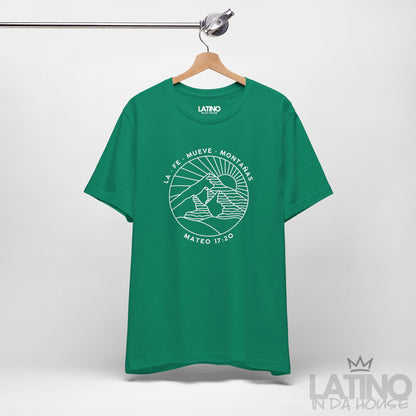 “La Fe Mueve Montañas” T-Shirt | Faith