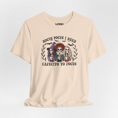 "Brujas" I Need Cafecito to Focus T-Shirt