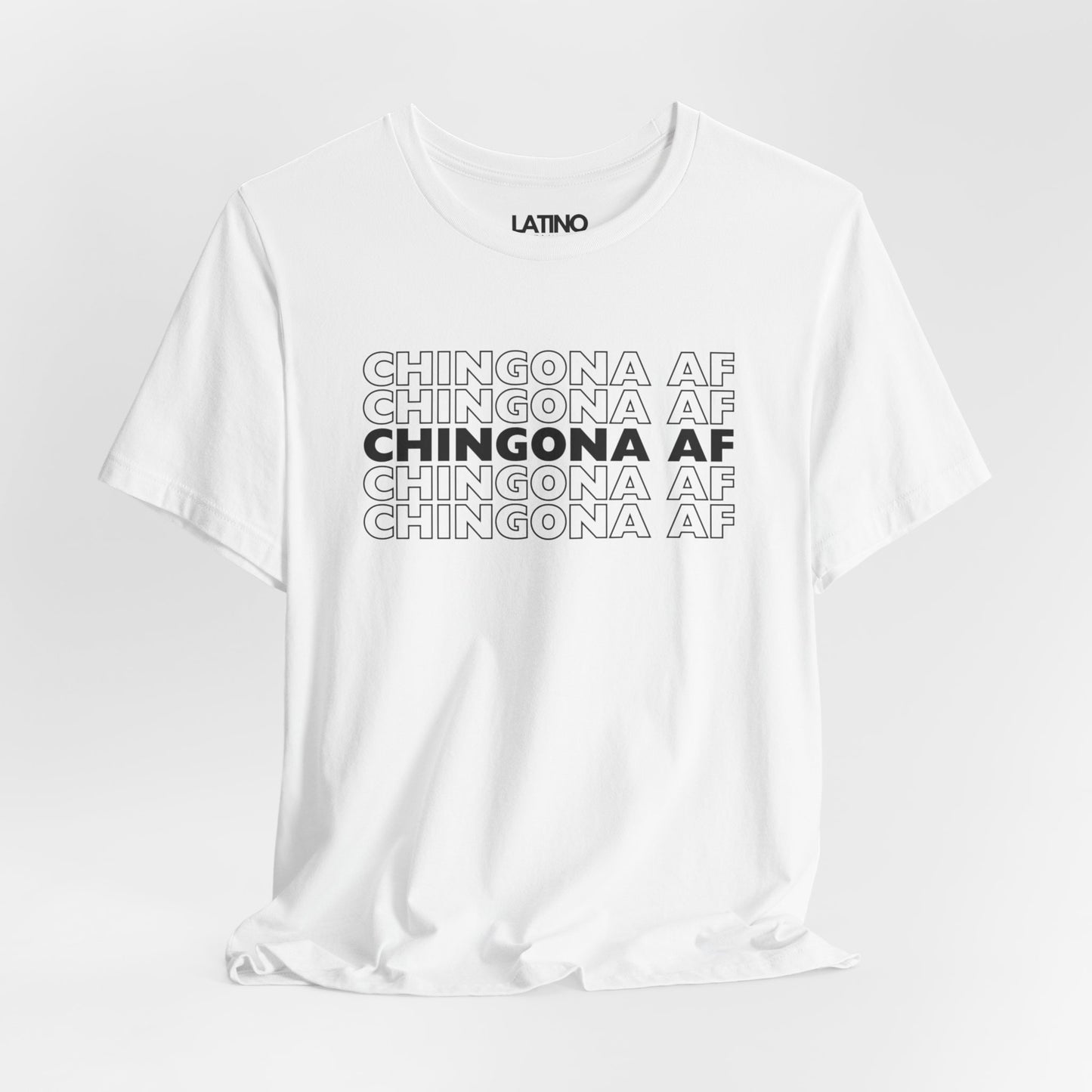 "Chingona AF" T-Shirt