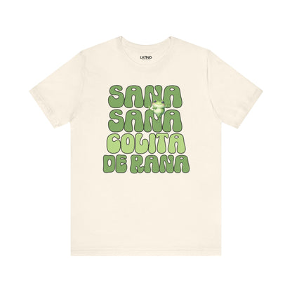 "Sana Sana Colita de Rana" T-Shirt