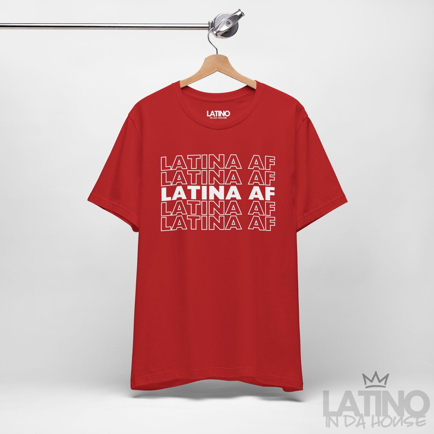 "Latina AF" T-Shirt | Latina Power Tee