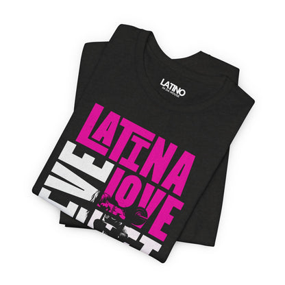 “Latina Live Love Lift Fitness” T-Shirt