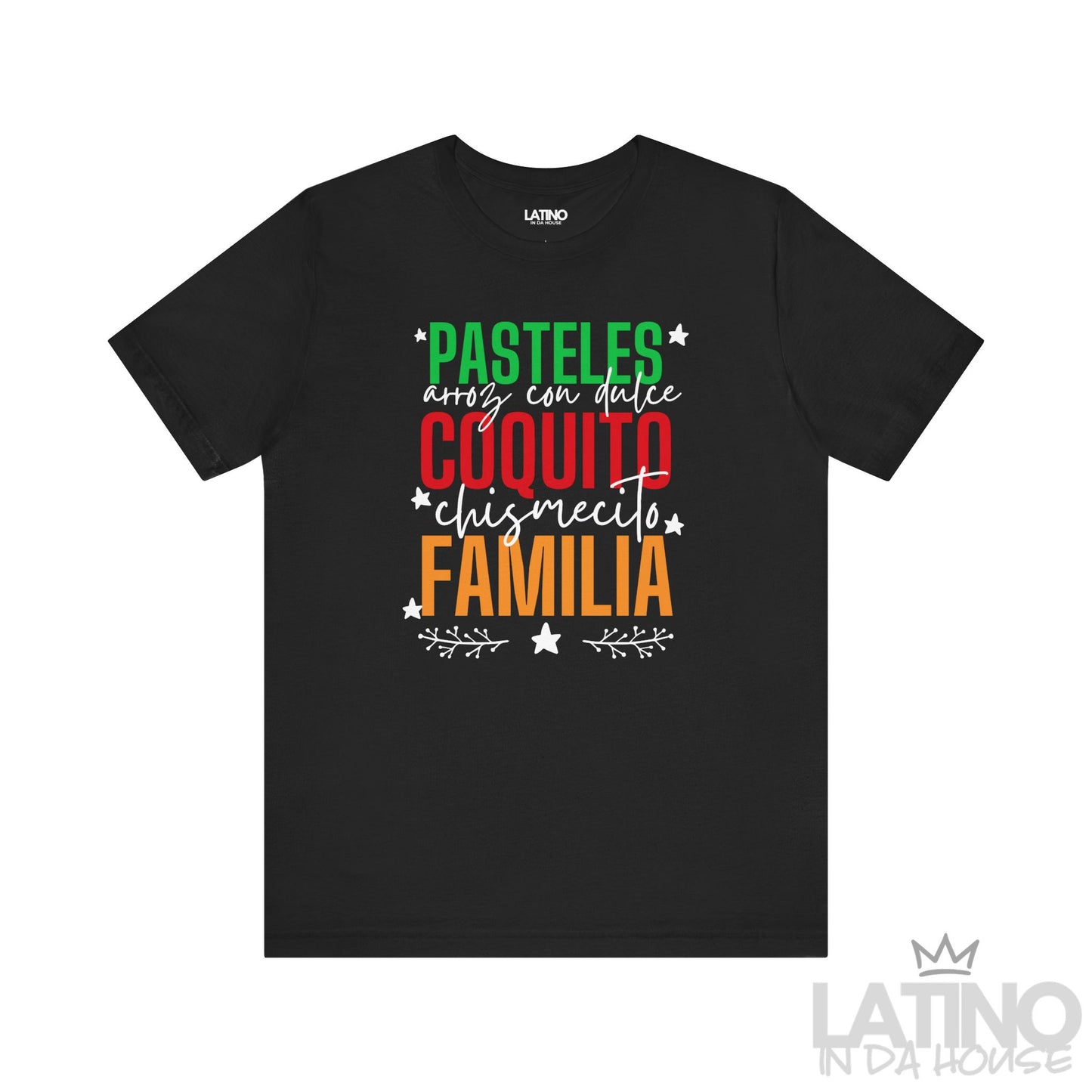 “Pasteles, Coquito, Familia” Holiday T-Shirt