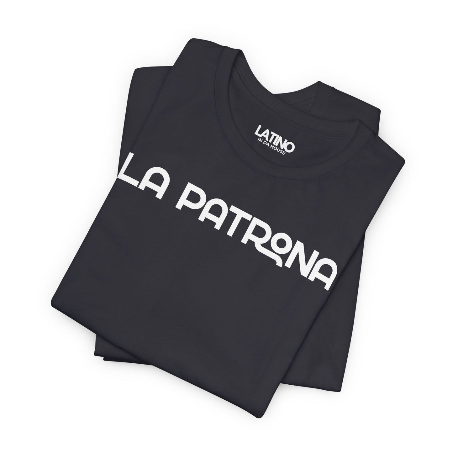 “LA PATRONA” T-Shirt | Latina Boss Tee