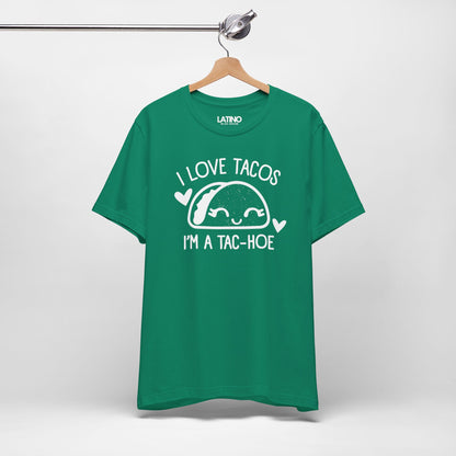 "I'm A Taco-Hoe" T-Shirt | Taco Tee