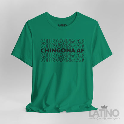 "Chingona AF" T-Shirt | Latina Tee
