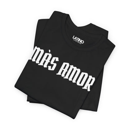 “Más Amor” T-Shirt | Latina Power Tee