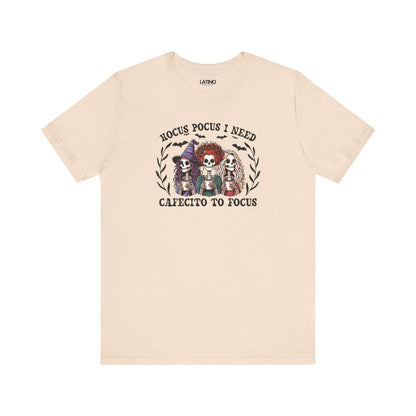 "Brujas" I Need Cafecito to Focus T-Shirt