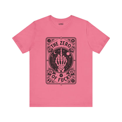 "The Zero of F*cks Tarot Card" T-Shirt