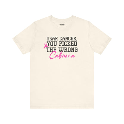 "Dear Cancer, You Picked the Wrong Cabrona" Breast Cancer Awareness T-Shirt